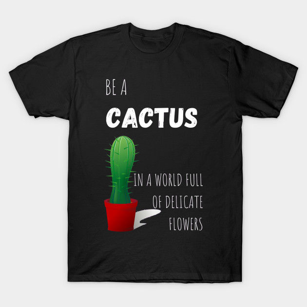 Bästa idé för födelsedagspresent för kaktustema - Kaktus - T-shirt |  TeePubl